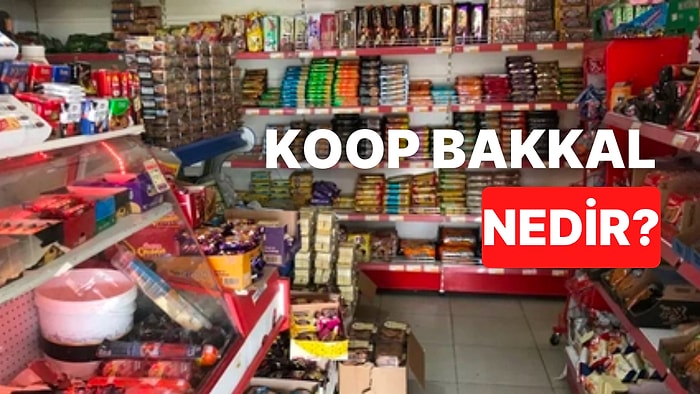 KOOP Bakkal Projesi Nedir? KOOP Bakkallarda Neler Satılacak? Fiyatları Nasıl Olacak?