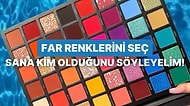 Seçtiğin Far Renklerine Göre Seni Sana Anlatıyoruz!