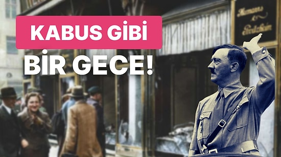 Yahudi Soykırımının Başlangıcı "Kristal Gece" 84 Yıl Önce Bugün Yaşandı, Saatli Maarif Takvimi: 9 Kasım