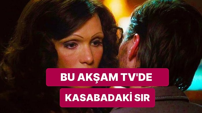 Kasabadaki Sır Filmi  Ne Zaman Yayımlanacak? Kasabadaki Sır Filmi Hangi Kanalda?