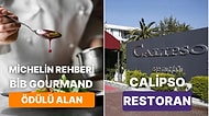 Michelin Rehberi Bib Gourmand Kategorisinde Yer Alan Calipso Restoranı Birlikte İnceliyoruz