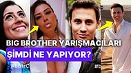 Bir Dönemi Kasıp Kavuran Big Brother Türkiye'de Yarışan Yarışmacıların Son Hallerini Görmelisiniz!