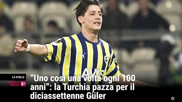 Su Gazetta+, Simone Golia ha scritto il seguente titolo per Arda Güler: "Succede una volta ogni 100 anni." (“Uno così una volta ogni 100 anni”: la Turchia pazza per il diciassetenne Güler)