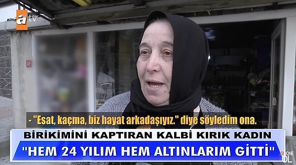 Eşinin daha önce de birkaç kez evden kaçtığını belirten Remziye Hanım, Esat Bey'i durdurmaya çalışmış fakat olmamış. En son tartışmalarında Esat Bey'e tokat atan Remziye Hanım, işten dönünce ne arabayı kapıda, ne eşini evde ne de 851 bin lirasını yerinde bulabiliyor...