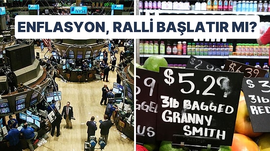 Gözler ABD'de Açıklanacak Enflasyon Rakamlarında: Dolar Değer Kaybeder mi? Wall Street'te Ralli Başlar mı?