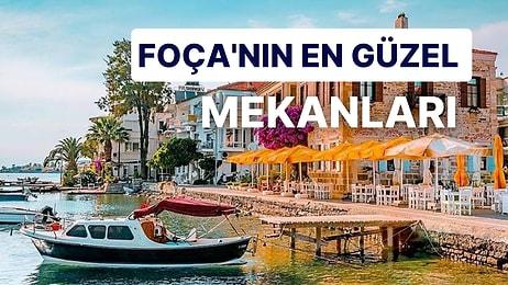 İzmir'in Sessiz Kalmış Hazinelerinden Biri Foça'nın En Lezzetli Mekanları