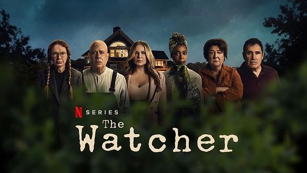 16. Netflix, başrollerini Naomi Watts ve Bobby Cannavale'ın üstlendiği The Watcher dizisine 2. sezon onayını verdi.
