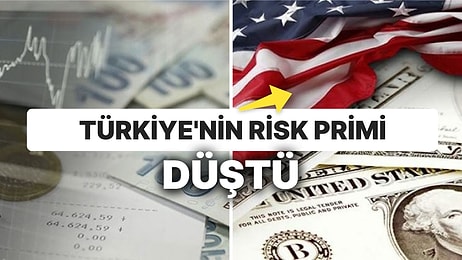 Türkiye'nin Risk Primi 6 Ayın En Düşük Seviyesine Geriledi: Yükselirken Neden Denilen CDS, Neden Düştü?