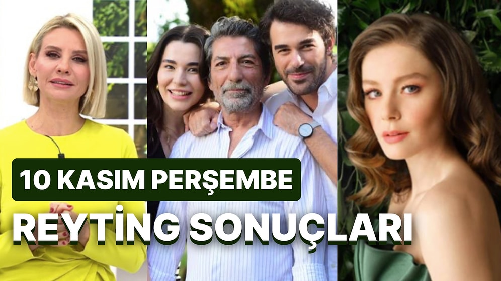 10 Kasım Perşembe Reyting Birincisi Yapım Belli Oldu: Camdaki Kız, Aldatmak, Gelsin Hayat Bildiği Gibi