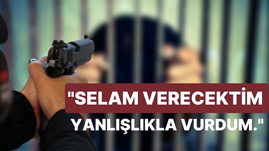 Eski Eşinin Kocasını Cinsel Organından Vuran ve "Yanlışlıkla Oldu" Diyen Adamın Şaşkınlık Verici Hikayesi