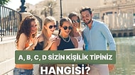 Kendinizi Tanımanıza Yardımcı Olacak 4 Kişilik Tipini Araştırdık! Bu 4 Kişilik Tipinden Hangisi Sizsiniz?