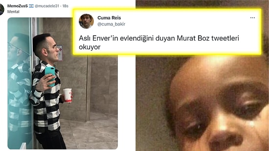Aslı Enver'in Evlendiğini Öğrenen Murat Boz'dan Mental Sağlığımıza Son 24 Saatin Viral Tweetleri