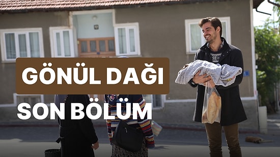 Gönül Dağı 76. Bölüm İzleme Ekranı: Gönül Dağı Son Bölüm Tek Parça Full İzle