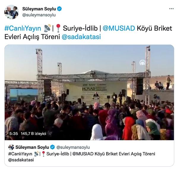 Soylu resmi Twitter hesabında İdlib'den canlı yayın aracılığıyla anahtar teslim töreninden görüntüler paylaştı.