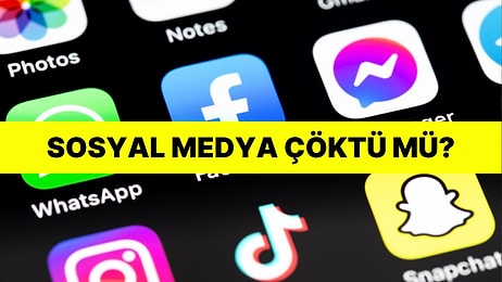 Sosyal Medya Çöktü mü? Twitter'dan Instagram'a YouTube'dan TikTok'a Hangi Uygulamalarda Kısıtlama Var?