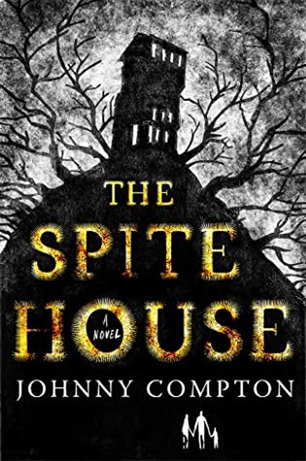 15. The Spite House by Johnny Compton