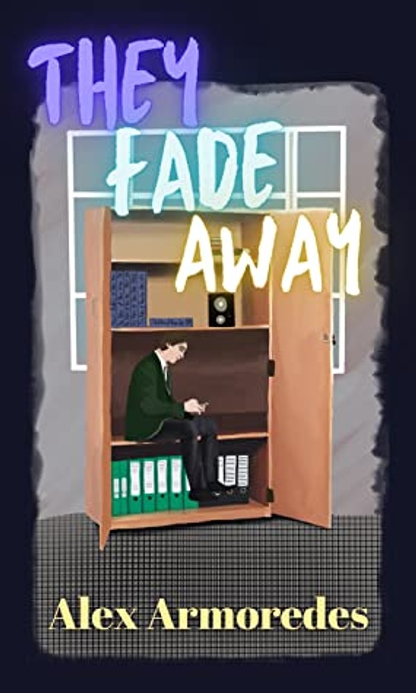 20. They Fade Away by Alex Armoredes