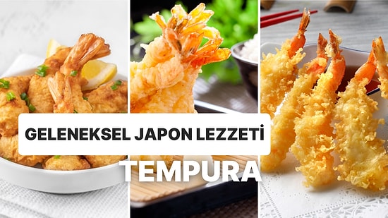 Portekiz'den Japonya'ya Uzanan Lezzet Yolculuğu Geleneksel Japon Lezzeti: Tempura