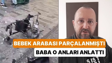 Taksim'deki Patlamada Bebek Arabası Parçalanmıştı: Bebeğini Kurtarmaya Çalışan Baba O Anları Anlattı