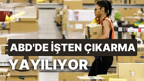 İşten Çıkarmalar Yayılıyor! Amazon'a Bulaşan Küçülme Dalgasında 10 Binlerce Kişi İşsiz Kalacak İddiası