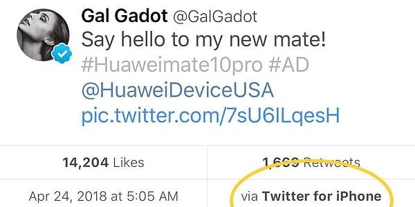 Gal Gadot'ta 2018 yılında Huawei cihazları tanıttığı bir tweeti iPhone ile paylaşmıştı.