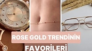 Rose Gold Sevenler Buraya! Telefon Kılıfından Saate, Kolyeden Gözlüğe Rose Gold Aksesuar Önerileri