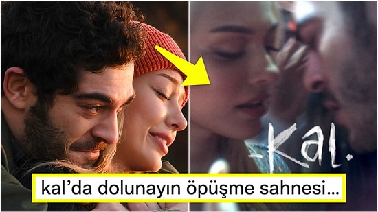 Dilan Çiçek Deniz ve Burak Deniz'in Başrolde Olduğu Netflix Filmi 'Kal'ı İlk İzleyenlerden Gelen Yorumlar