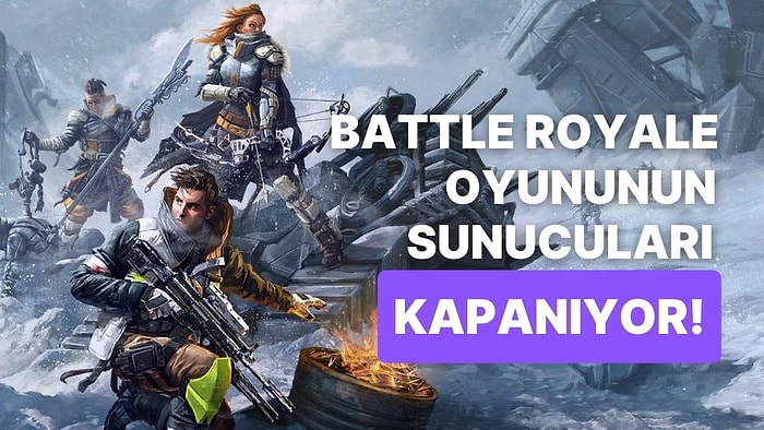 Tutunamayanlarda Bugün: Ücretsiz Battle Royale Oyunu Kapanıyor