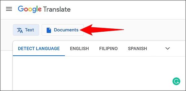 4. Google Translate ile büyük boyutlu belgeleri tek bir tıkla yükleyip anında çevirisini alabilirsiniz.