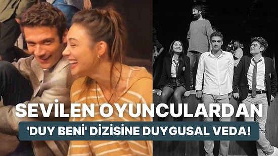 Reytinglerde Yaşadığı Düşüş Nedeniyle Final Yapan Duy Beni'nin Oyuncularından Diziye Duygusal Veda!