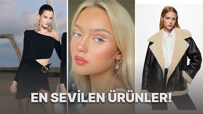 Bu Sene Üstümüzden Düşmedi! 2022'nin En Moda Parçaları