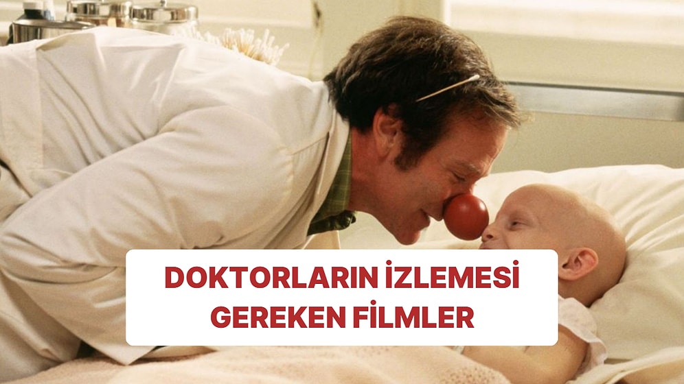 Hem Hastaların Hem Doktorların Gözünden Tıp Dünyası: Tüm Zamanların En Başarılı Doktor Filmleri