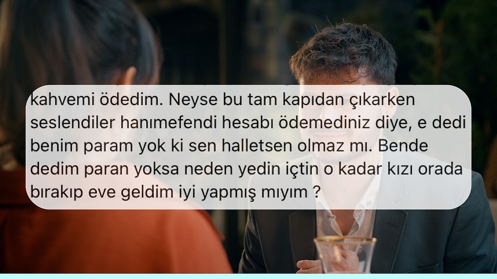 İlk Buluşmada Hesabı Ödemeden Kayıplara Karışan Adam Tartışmalara Neden Oldu