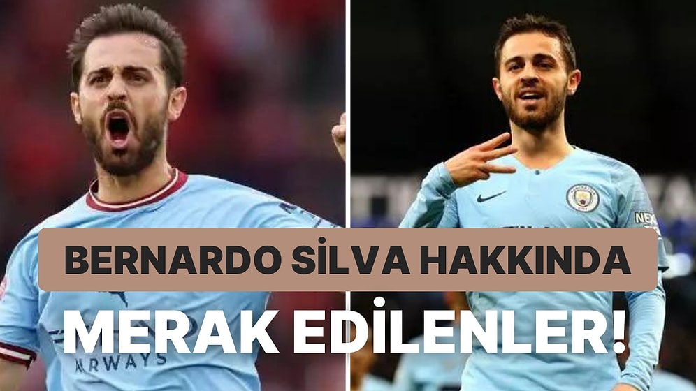 Manchester City'nin Yıldızı Bernardo Silva Kimdir, Kaç Yaşında, Nereli, Hangi Takımlarda Forma Giydi?