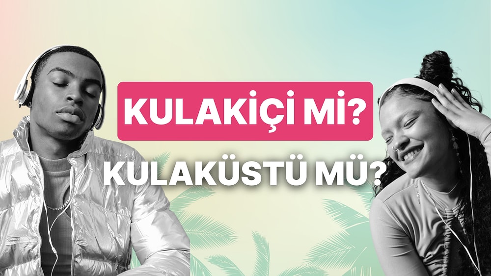 Ses Kalitesine Hayran Olacağınız Kulakiçi Kulaklık Tavsiyeleri