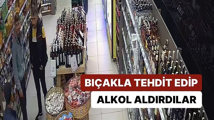 Bıçakla Tehdit Ettiler: Markete Götürüp Alkol ve Kuruyemiş Aldırdılar