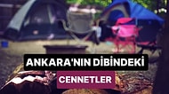 Doğayla İç İçe Kamp Yapmak İsteyenlere! Ankara ve Çevresindeki En Güzel Kamp Alanları