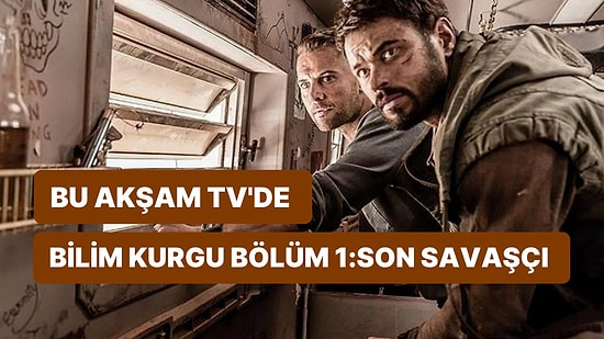 Bilim Kurgu Bölüm 1: Son Savaşçı Filmi Ne Zaman? Bilim Kurgu Bölüm 1: Son Savaşçı Nerede Yayımlanacak?