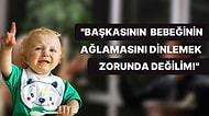 Kafa Dinlemek İçin Gittiğiniz Restoranda Yan Masadaki Bebek Ağlıyorsa Masa Değiştirmekte Sakınca Var mıdır?