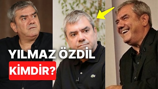 Yılmaz Özdil'in Hayatına Dair Detaylar: Yılmaz Özdil Kimdir, Kaç Yaşında ve Nereli? Yılmaz Özdil Neler Yaptı?