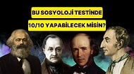 Bu Sosyoloji Testinde 10/10 Yapabilecek misin?