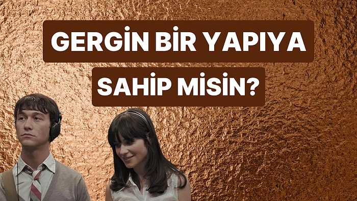 Gergin misin?