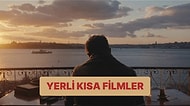 Kısa Sürede Büyük Etki Yaratan Son Yılların En Başarılı Yerli Kısa Filmleri