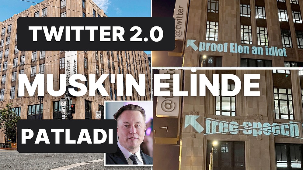 Twitter Ofisleri Kapatılınca Kaos Büyüdü! Şirket Binasına 'Elon'un Aptal Olduğunu Kanıtı' Yazısı Yansıtıldı