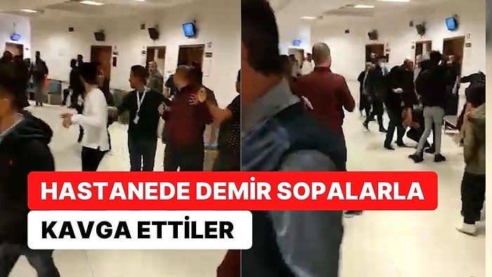 Aralarında Husumet Bulunan İki Grup Hastanede Kavga Etti: Serum Takılan Demir Çubuklarla Saldırdılar