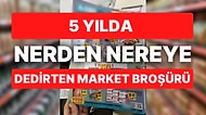 5 Yıl Önceki Market Broşürünü Bulduk! Market Fiyatları "Nereden Nereye Geldik" Dedirtiyor