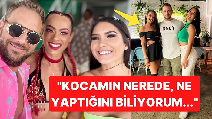 Üçlü İlişkiye Geçtiklerini İtiraf Eden Çiftten Beyin Yakan Açıklamalar: "Nerede, Ne Yaptığını Biliyorum!"