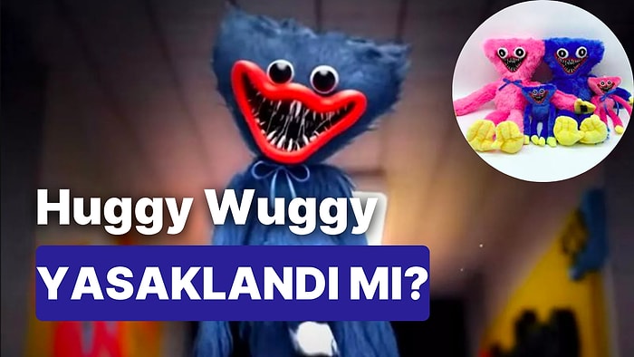 Huggy Wuggy Nedir? Mavi Renkli Peluş Canavar Huggy Wuggy Yasaklandı mı?