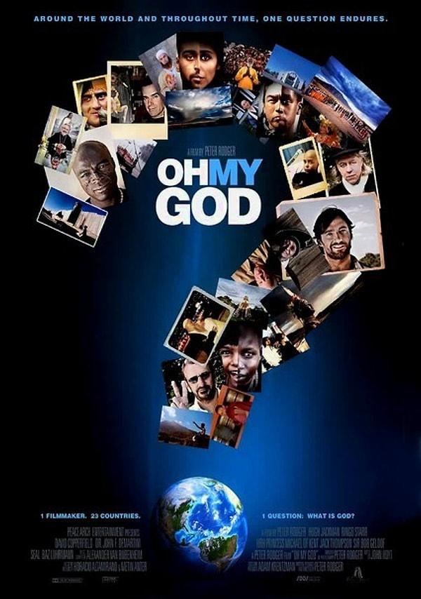 17. Oh My God (2009)