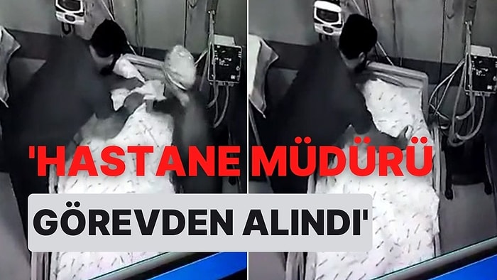 Hastaya İşkence Görüntülerine Yönetimden Açıklama! 'Genel Müdür Görevden Alındı'